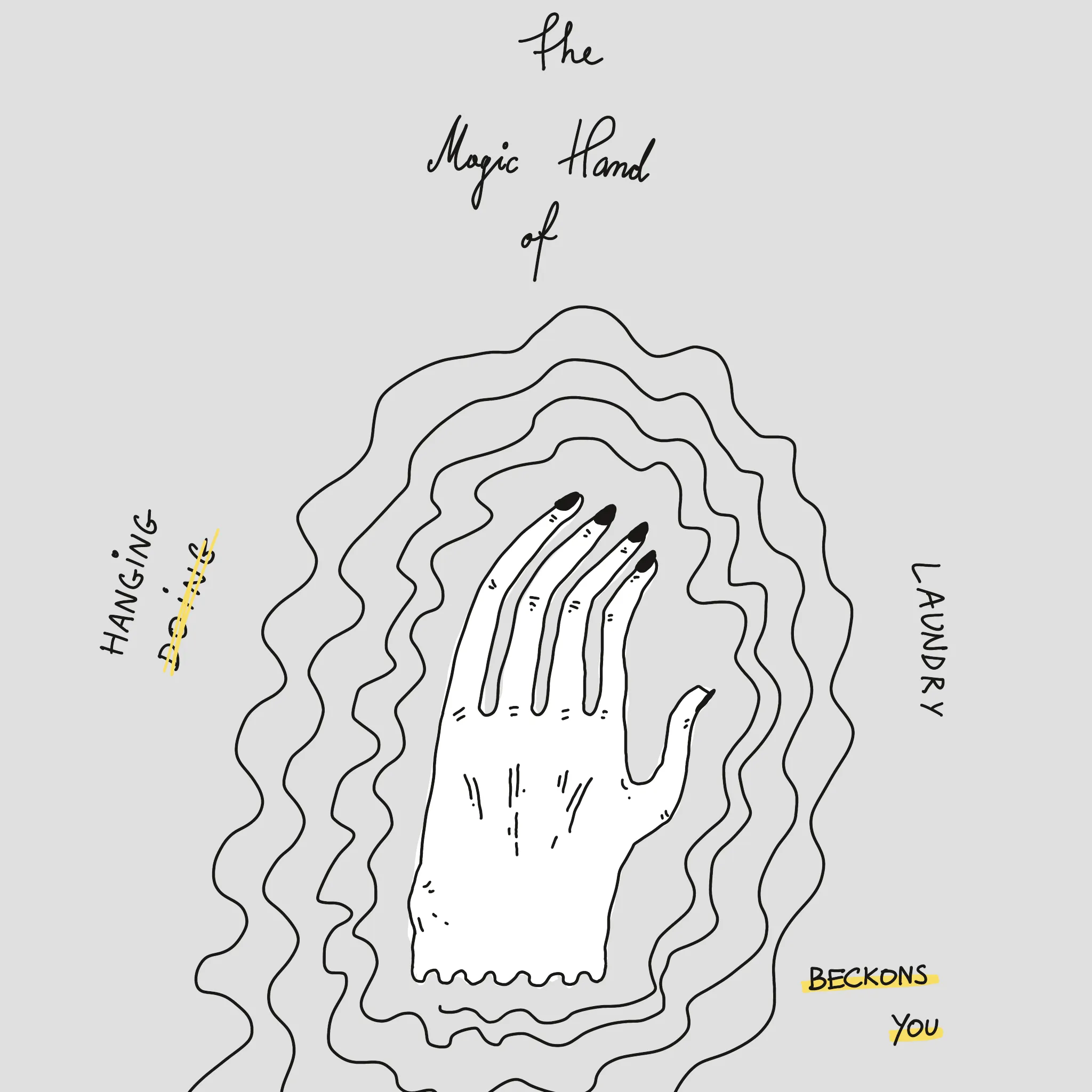 the magic hand of laundry beckons you